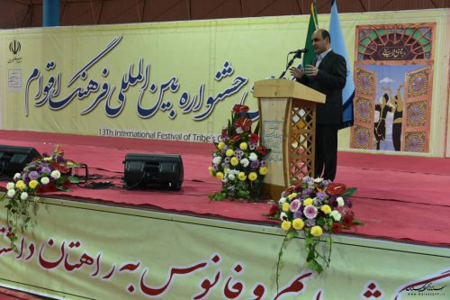 جشنواره فرهنگ اقوام می تواند منشا وحدت و دوستی در جغرافیای ایران باشد