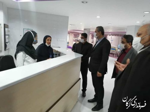 بازدید سرپرست فرمانداری گرگان از بیمارستان شهید صیاد شیرازی گرگان